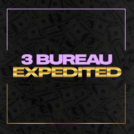 3 Bureau Expedited