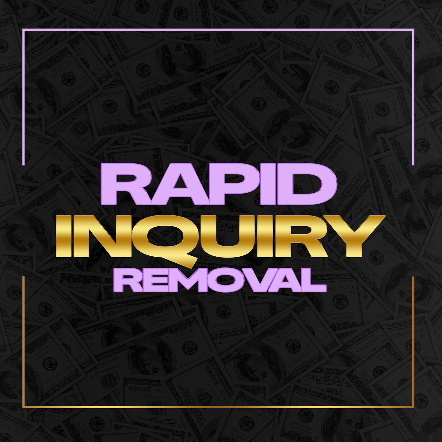 Rapid Inquiry Removal