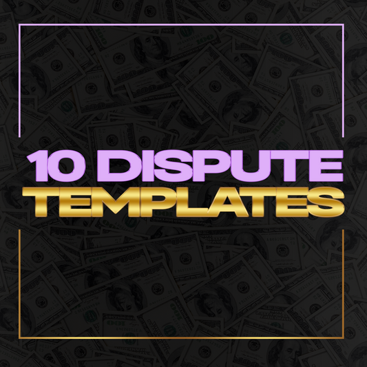 10 DISPUTE TEMPLATES
